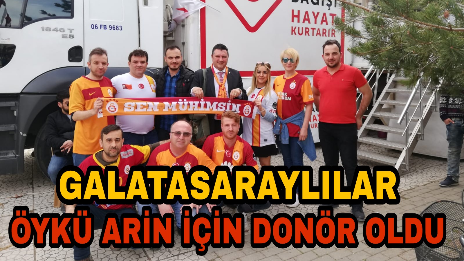 Galatasaraylı Taraftarlar Öykü Arin İçin Donör Oldu