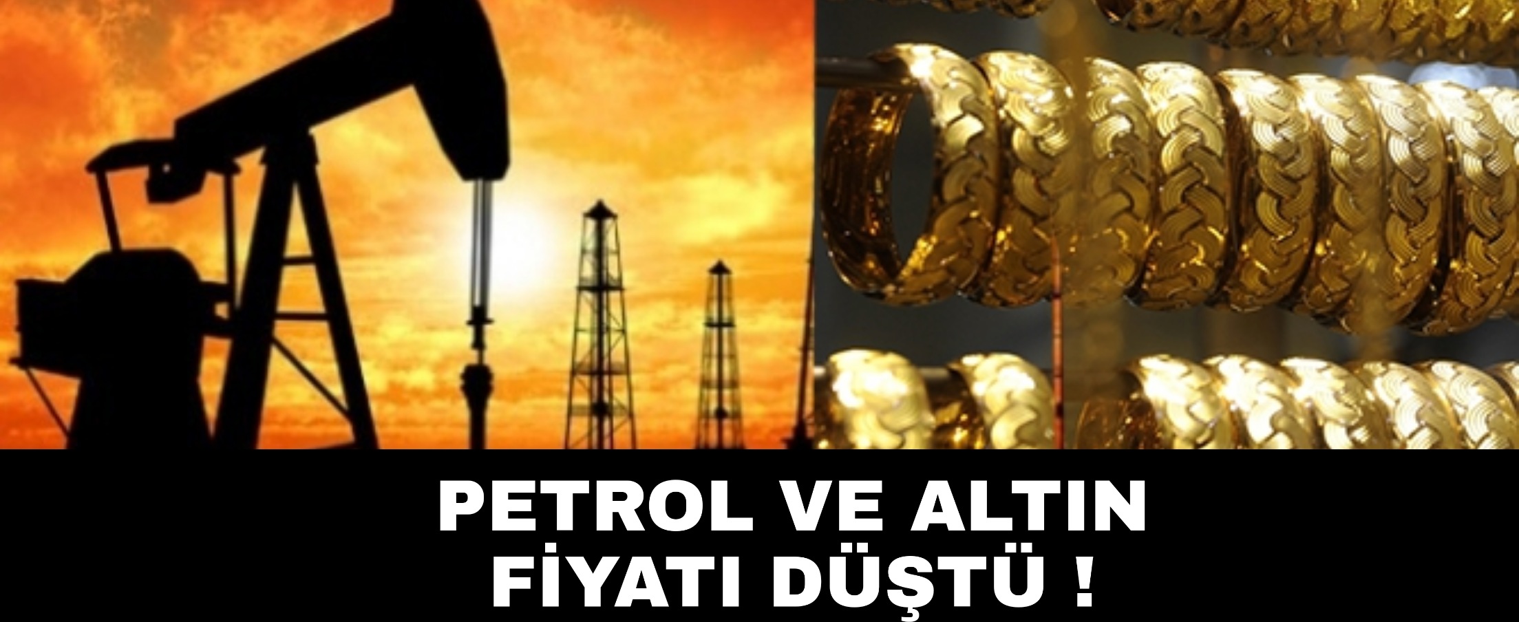 Altın ve Petrol Fiyatları düştü !