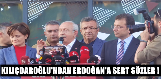 Kılıçdaroğlu Erdoğan