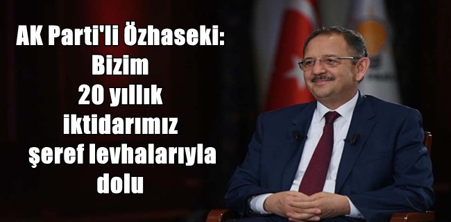 Mehmet Özhaseki net konuştu !