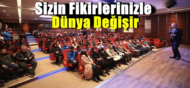 Sizin Fikirlerinizle Dünya Değişir