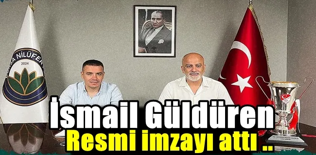 İsmail Güldüren resmen Nilüfer A.Ş.