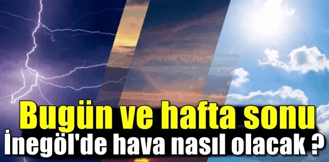 İnegöllüler dikkat sıcak ve yağış uyarısı geldi !