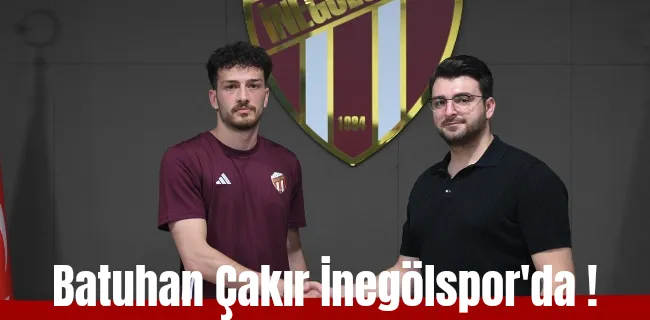 İnegölspor Batuhan Çakır ile anlaştı !