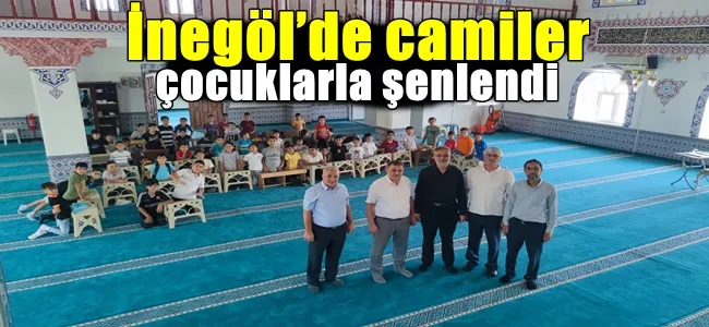 İnegöl’de camiler çocuklarla şenlendi