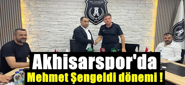 Akhisarspor yeni sezonda Mehmet Şengeldi