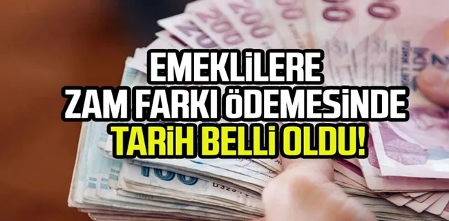 Emekli aylıklarının fark ödemesi için tarih belli oldu