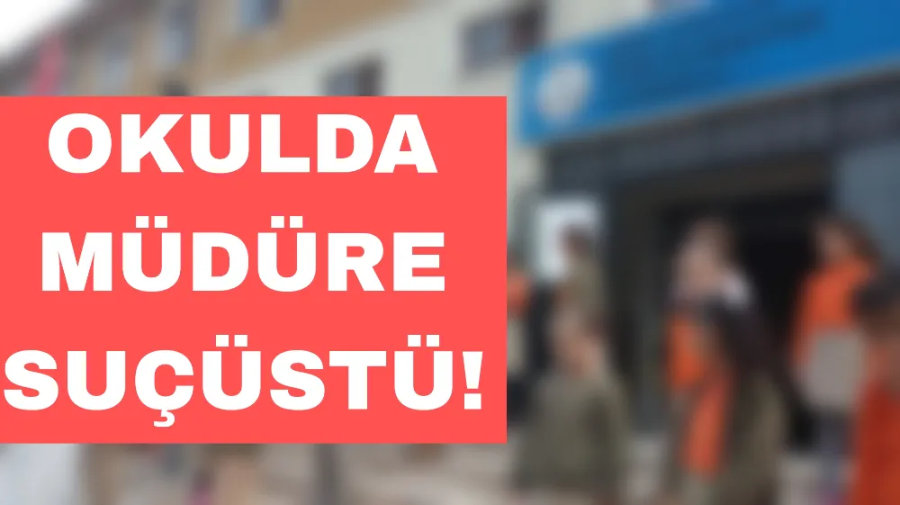 Kayıt parası isteyen okula suçüstü!