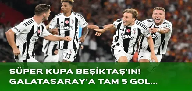 Süper Kupa Beşiktaş