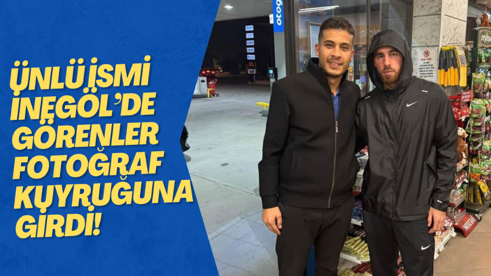 Orkun Kökçü İnegöl’de sürpriz şekilde görüntülendi