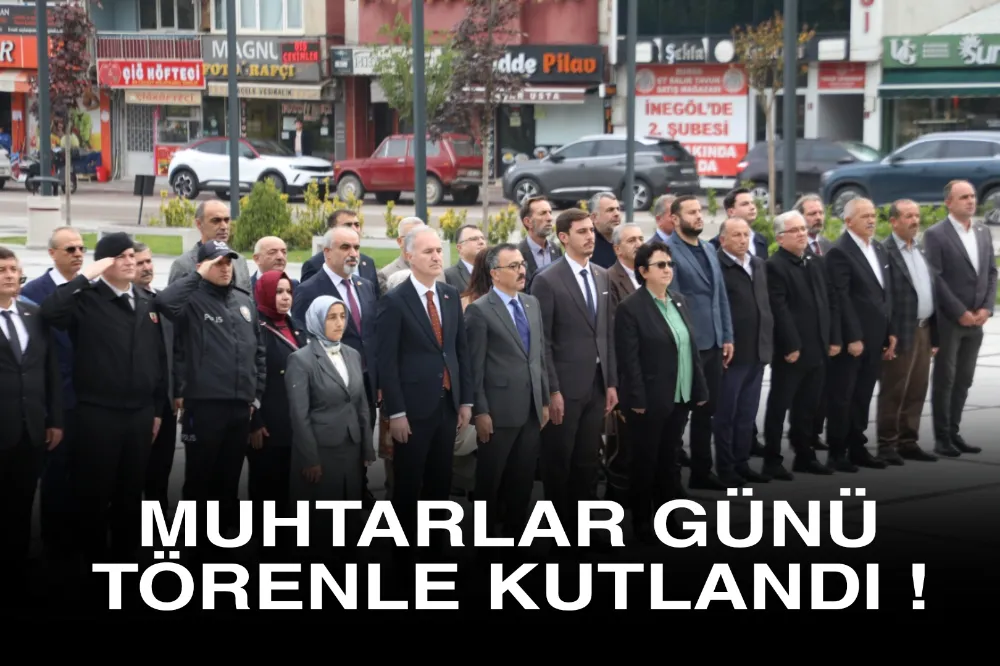 Muhtarlar Günü Törenle Kutlandı !