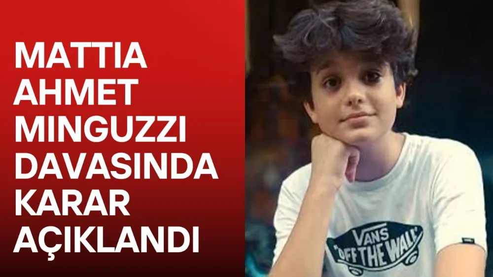 Mattia Ahmet Minguzzi davasında karar açıklandı