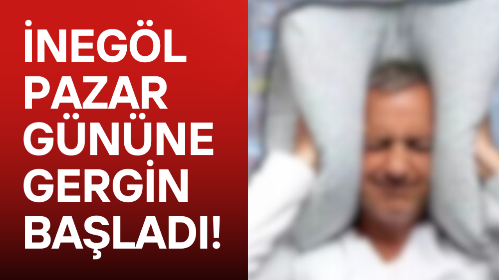 İnegöl pazar gününe gergin uyandı: Tavuk alma gecesi ve sokak düğünleri kabus oldu