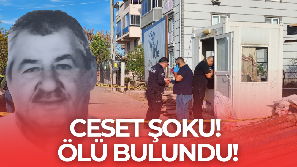 Bursa’da 65 yaşındaki bekçi çalıştığı şantiyede ölü bulundu