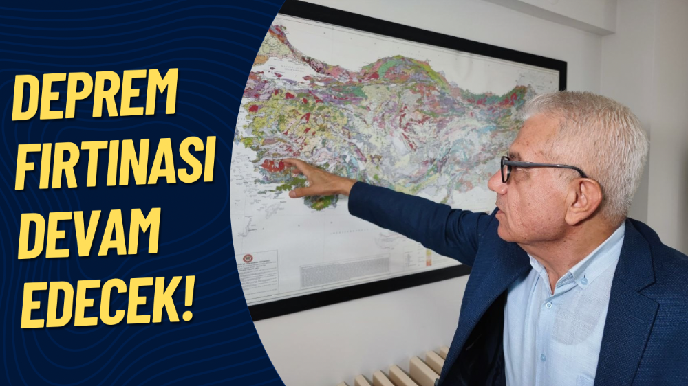 Jeoloji Mühendisleri Odası Başkanı Tatar: “Deprem fırtınası bir süre daha sürecek”