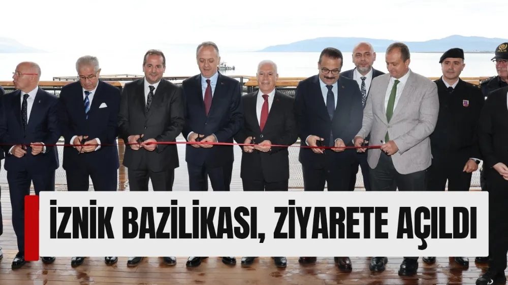 İZNİK BAZİLİKASI, ZİYARETE AÇILDI