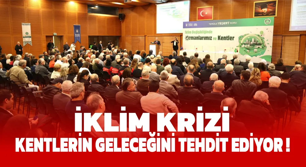 İKLİM KRİZİ KENTLERİN GELECEĞİNİ TEHDİT EDİYOR