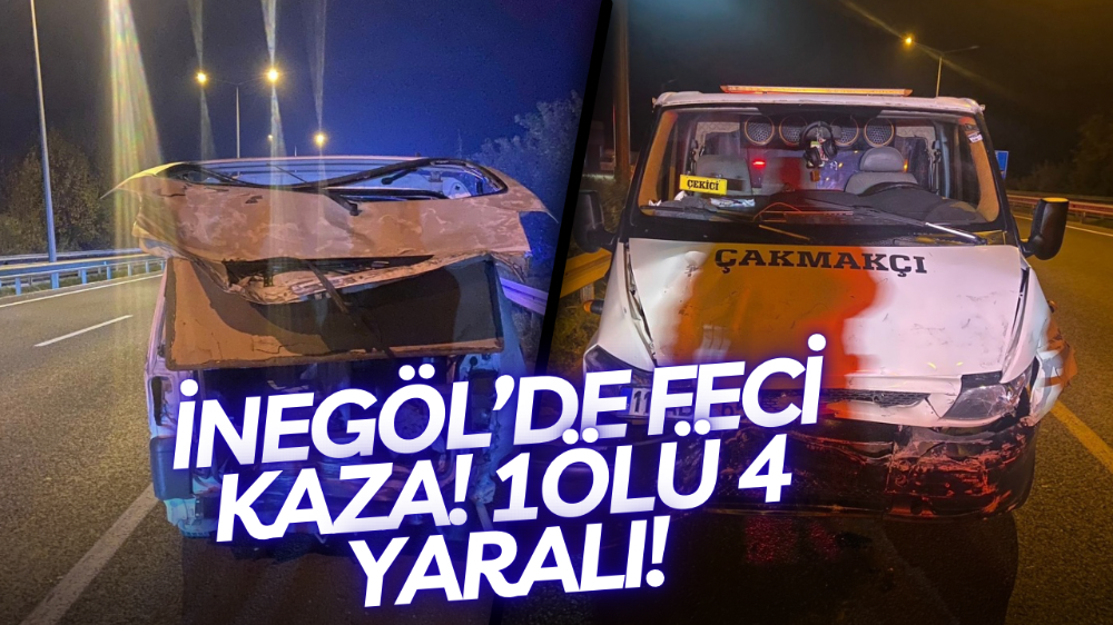 İnegöl’de acı haber! 1 ölü 4 yaralı