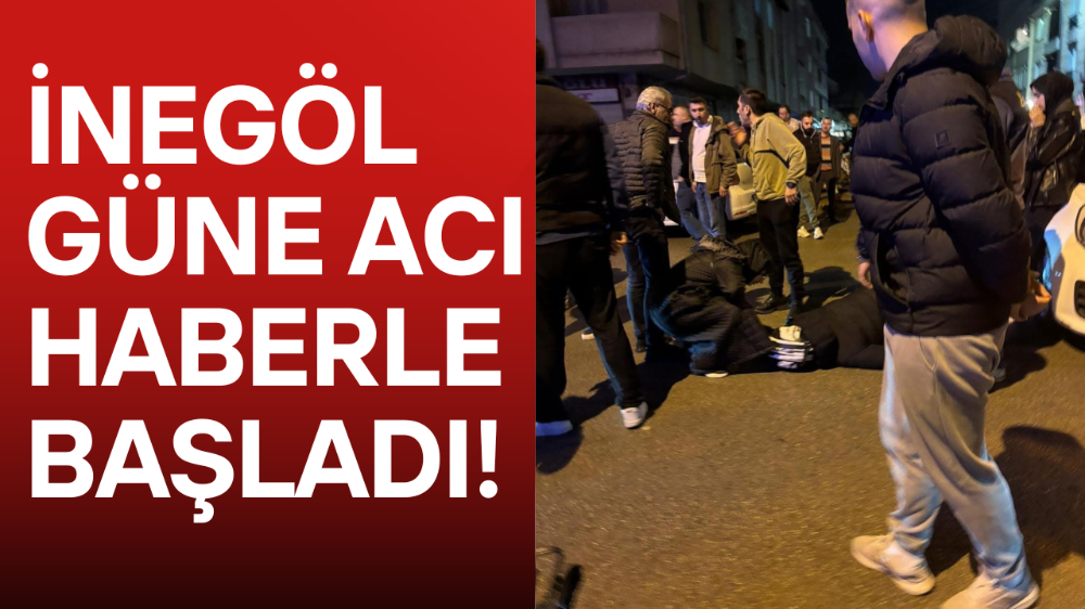 İnegöl’de korkutan olay!