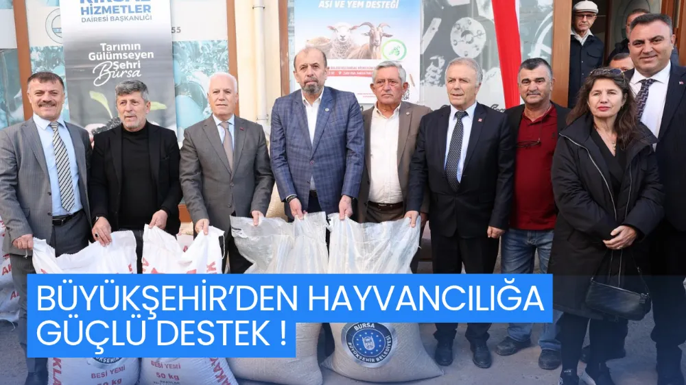 BÜYÜKŞEHİR’DEN HAYVANCILIĞA GÜÇLÜ DESTEK
