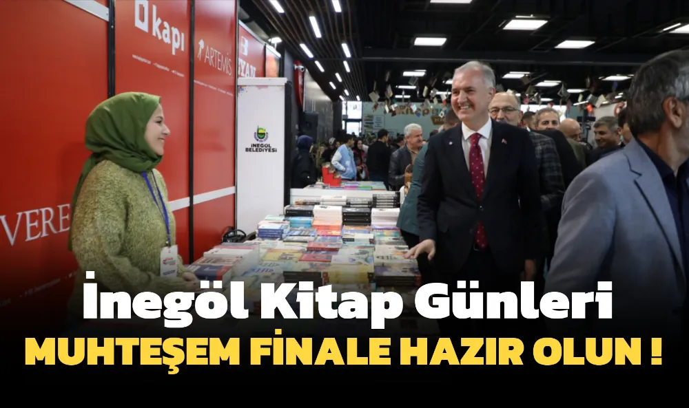 İnegöl Kitap Günleri Muhteşem Finale Hazır