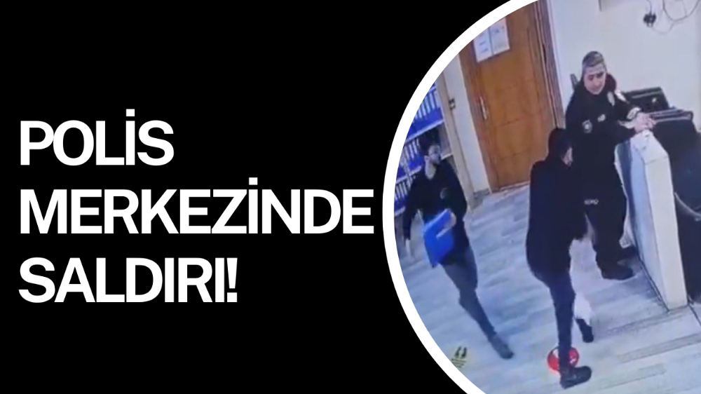 Polis merkezinde bir şahıs bekçiye saldırarak silahını almaya çalıştı