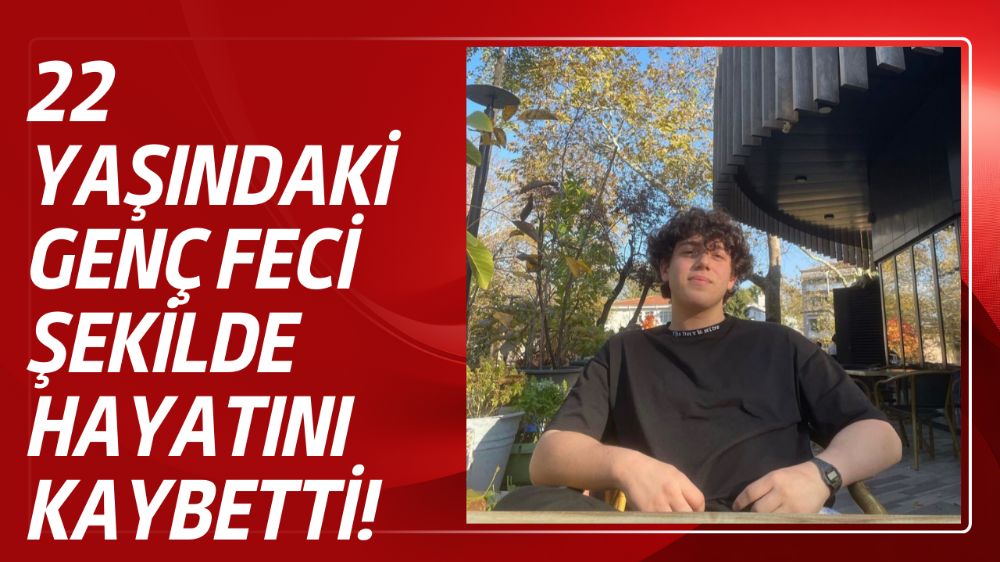 Üniversite öğrencisinden acı haber