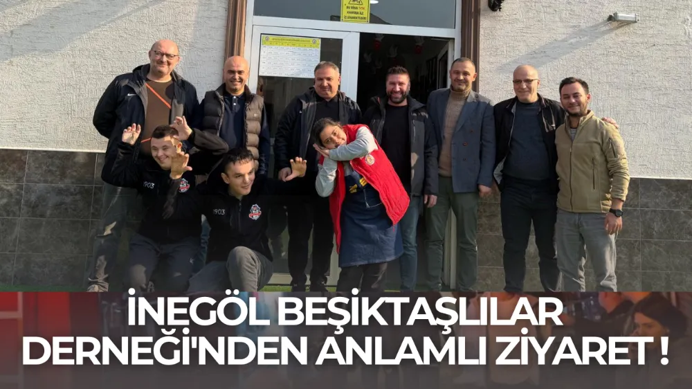 İnegöl Beşiktaşlılar Derneği’nden 3 Aralık Dünya Engelliler Günü’nde Anlamlı Ziyaret