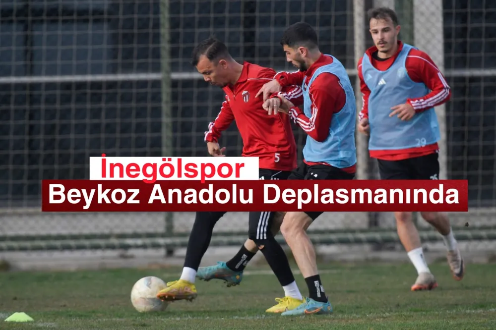 İnegölspor, Beykoz Anadolu Deplasmanında