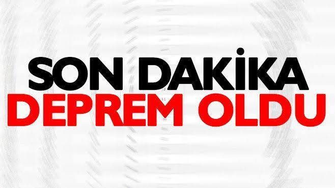 Son dakika! Deprem 