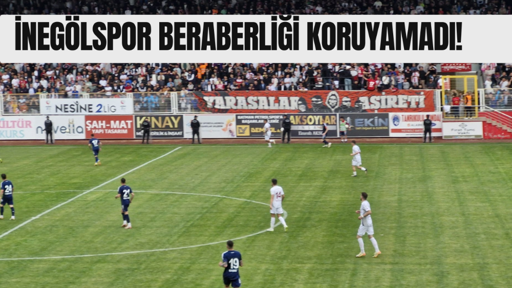 İnegölspor, Batman Deplasmanından Puan Çıkartamadı: 2-1