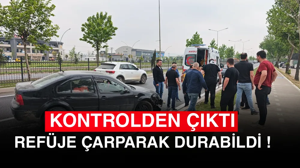 Kontrolden çıkan araç orta refüje çarptı !