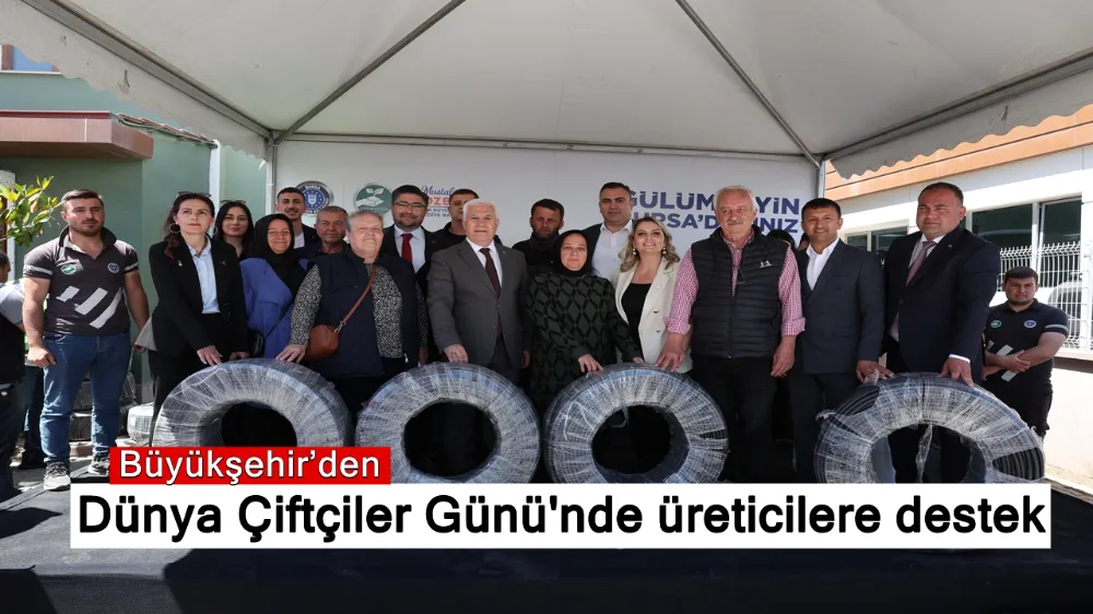 Büyükşehir’den Dünya Çiftçiler Günü