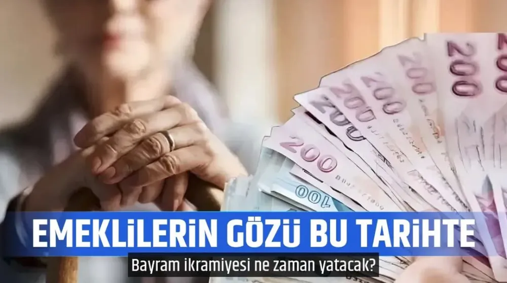Emeklilerin Gözü Bayram İkramiyesinde: Ödeme Tarihi İçin Gözler Hükümette