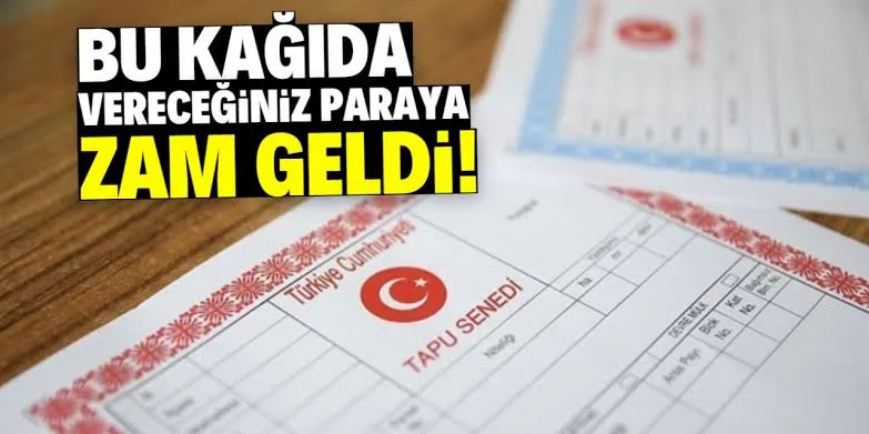 Tapu işlemlerine dev zam !