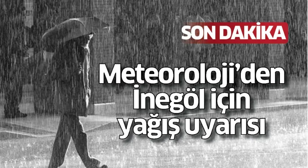 İnegöl’de Hafta Sonu Yağış Bekleniyor: İşte 5 Günlük Hava Durumu