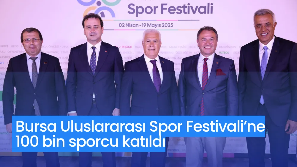 Bursa Uluslararası Spor Festivali’ne 100 bin sporcu katıldı