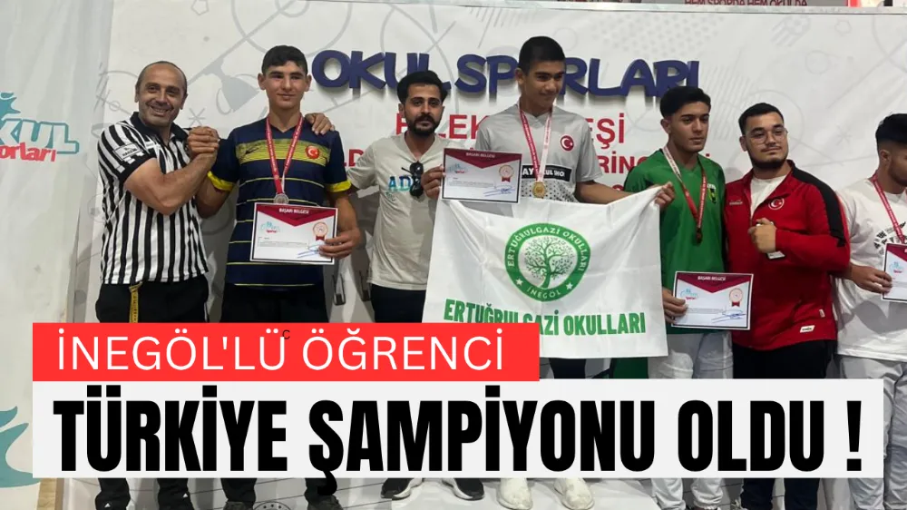 İnegöllü Öğrenci Türkiye Şampiyonu Oldu!
