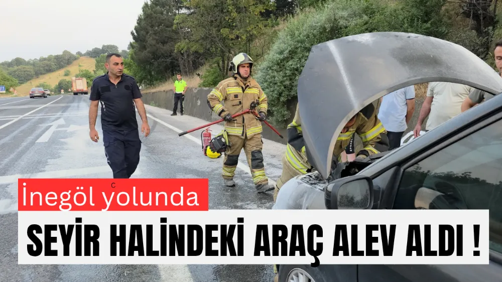 Seyir Halindeki Otomobilin Motoru Alev Aldı!