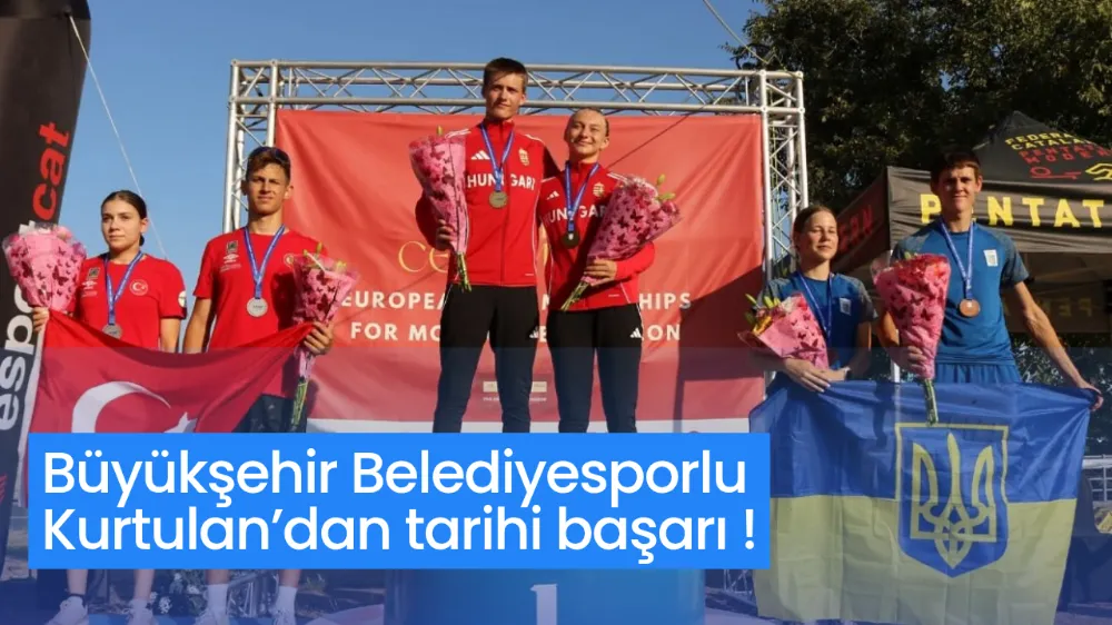 Büyükşehir Belediyesporlu Kurtulan’dan tarihi başarı