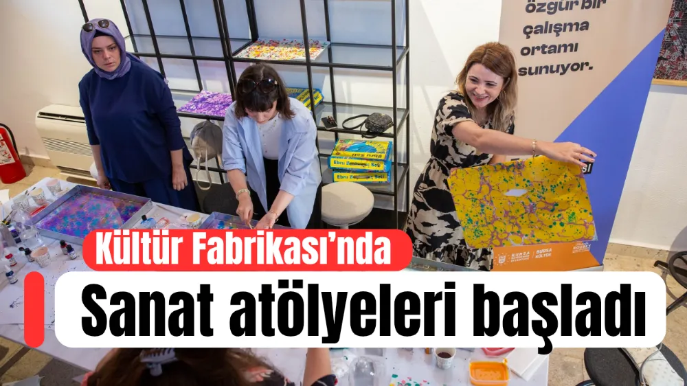 Kültür Fabrikası’nda sanat atölyeleri başladı