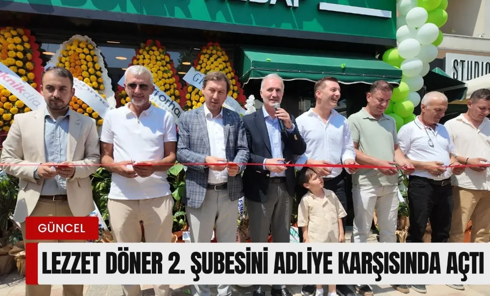 Lezzet Kebap ve Döner’den İnegöl’de İkinci Şube!