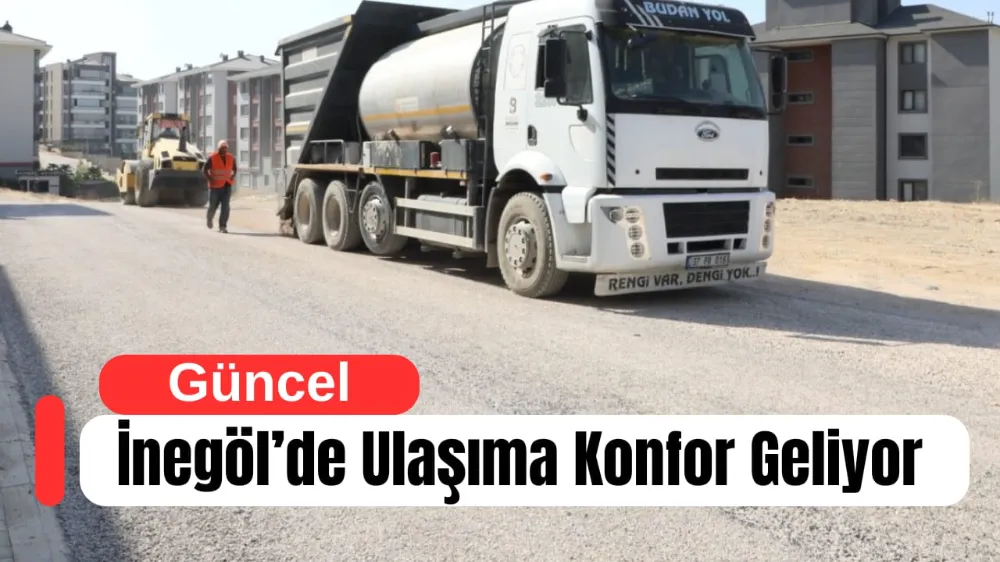 İnegöl’de Yeni Sokaklar Açılıyor, Ulaşıma Konfor Geliyor