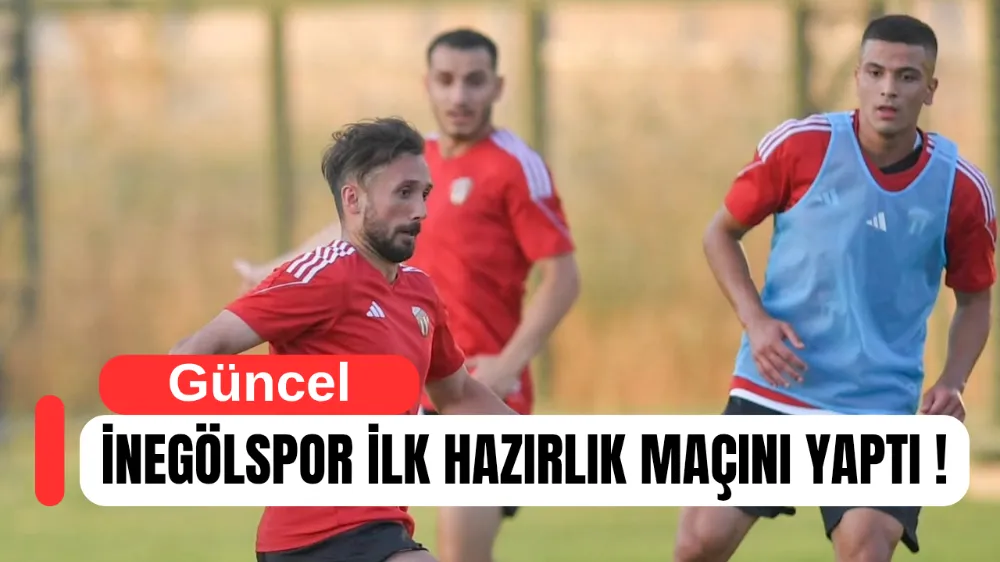 İnegölspor İlk Hazırlık Maçında Mağlup Oldu