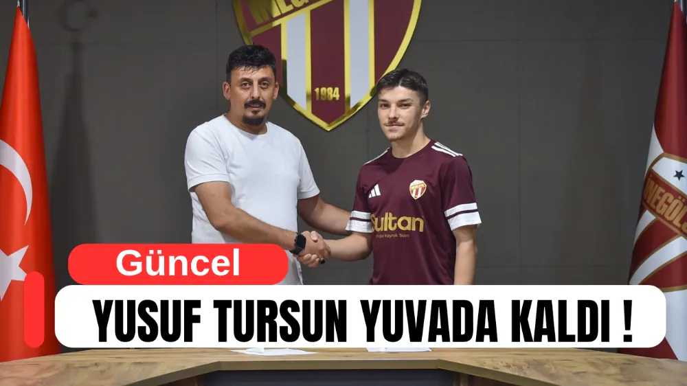 Yusuf Tursun yuvada kaldı !