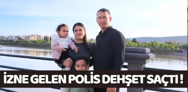 İzne Gelen Polis Dehşet Saçtı