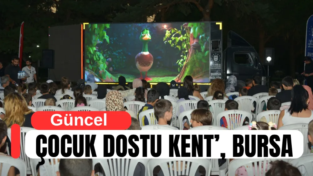 ‘ÇOCUK DOSTU KENT’, BURSA