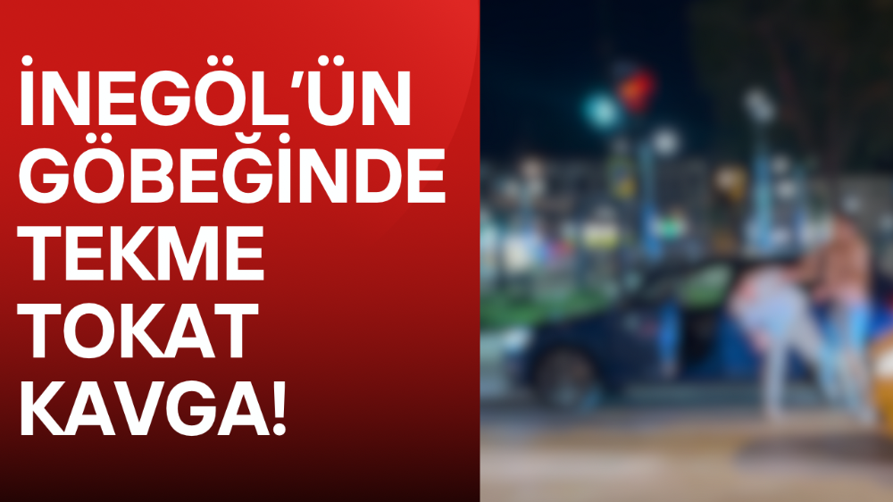 İnegöl’de Trafik Kavgası: Tekme ve Yumruklar Havada Uçuştu