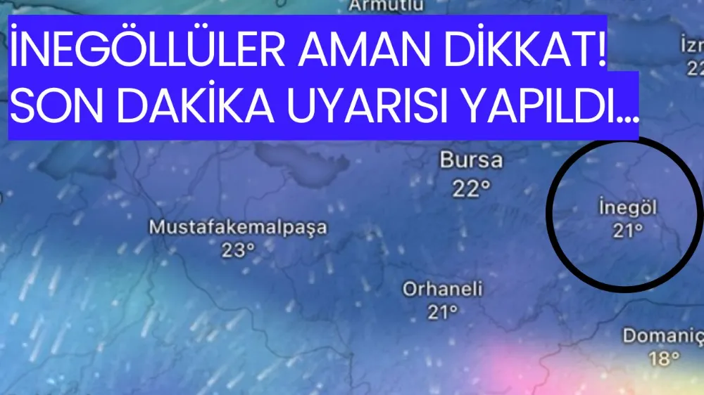 İnegöllüler aman dikkat! 
