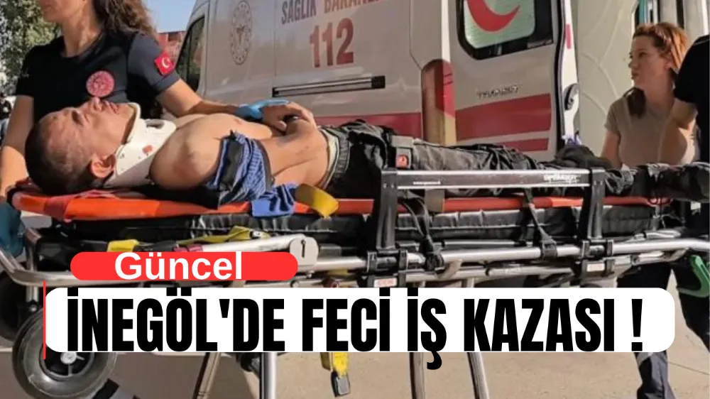 İnegöl’de cam fabrikasında iş kazası: 1 işçi ağır yaralandı